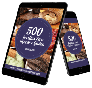 500 Receitas Zero Açúcar e Zero Gluten